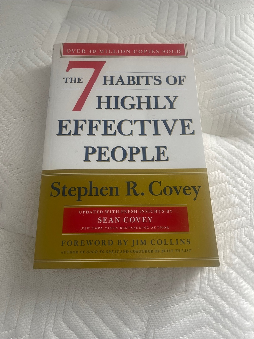 The 7 Habits of Highly Effective People by Stephen R. Covey - White & Gold Cover